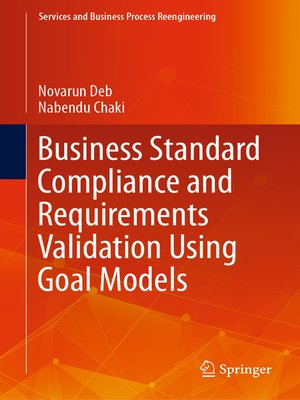 cover image of Business Standard Compliance and Requirements Validation Using Goal Models